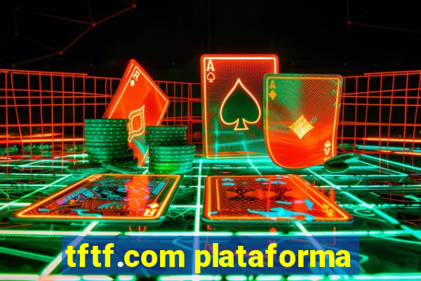 tftf.com plataforma